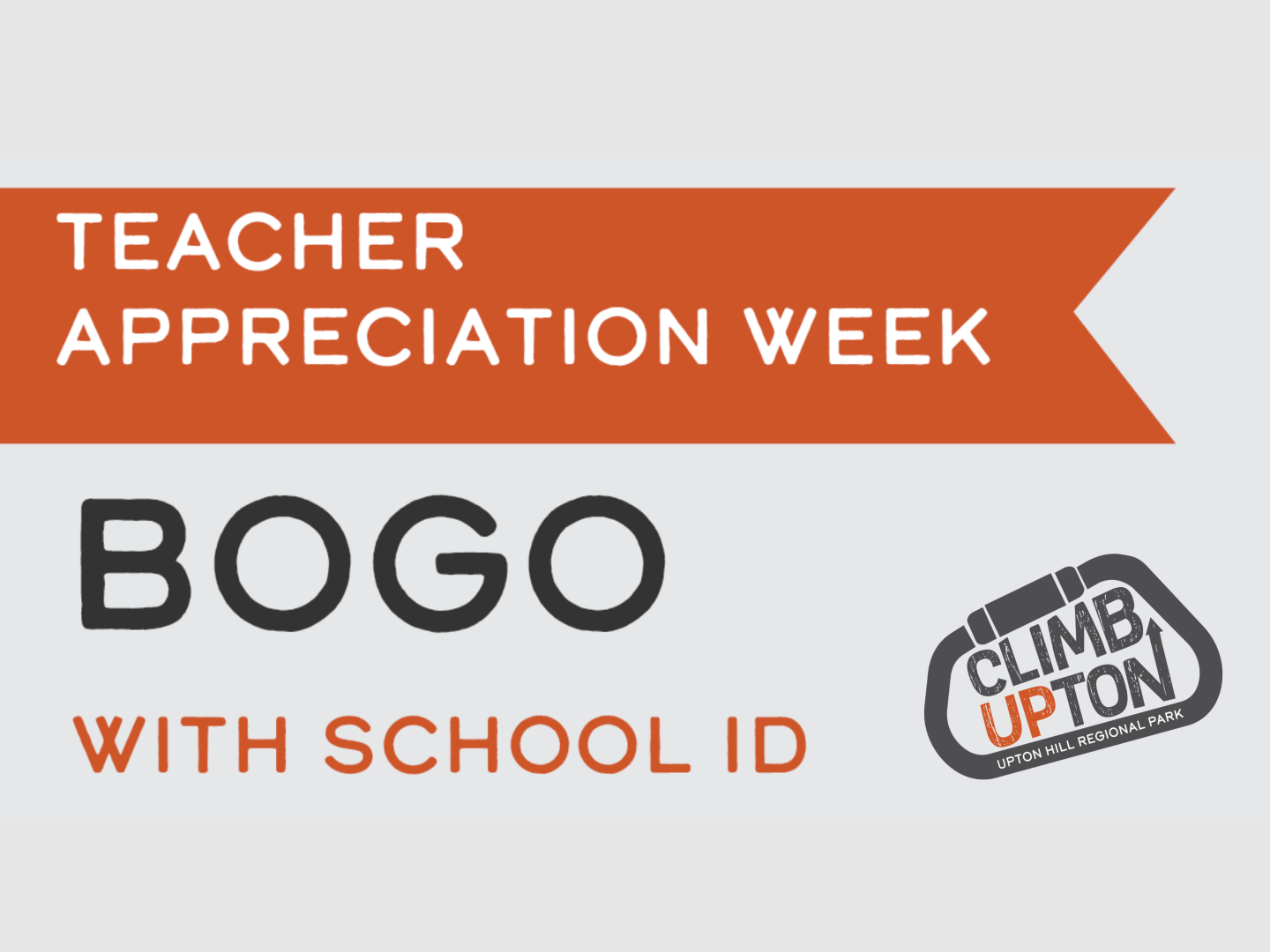Teacher Appreciation Week at Climb UPton
