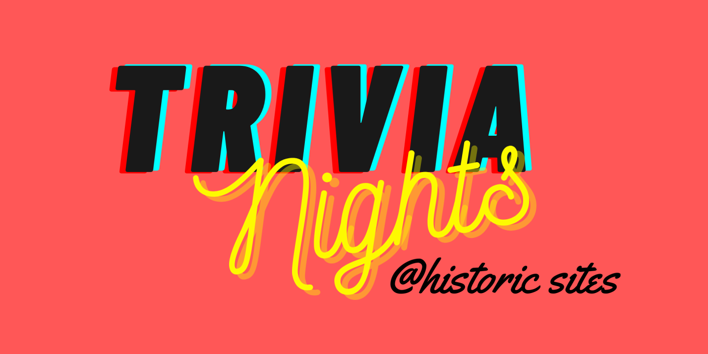 Trivia Nights at Historic Sites