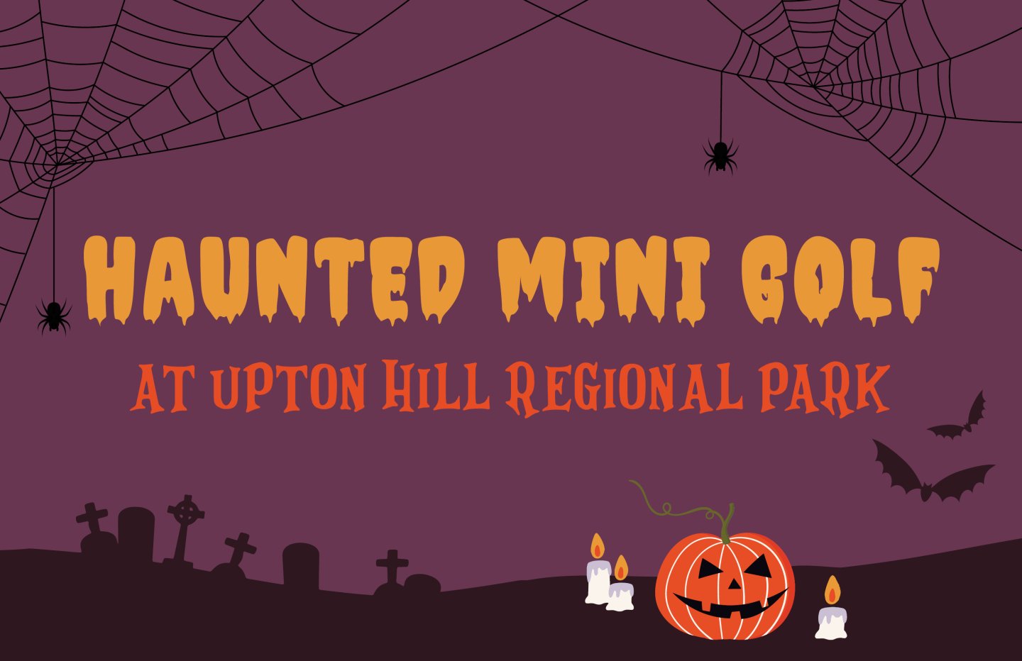 Haunted Mini Golf- Upton Hill