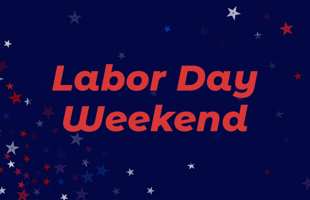 Labor Day Weekend text on a dark blue background with red, white, and blue stars.