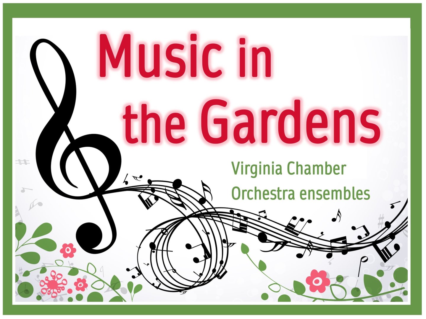 Music in the Gardens with Virginia Chamber Orchestra ensembles